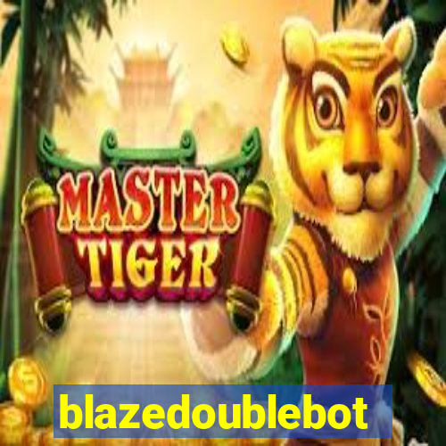 blazedoublebot