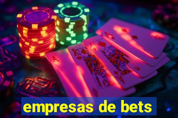 empresas de bets