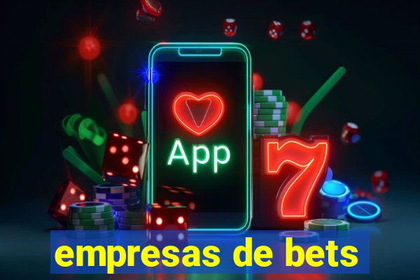 empresas de bets