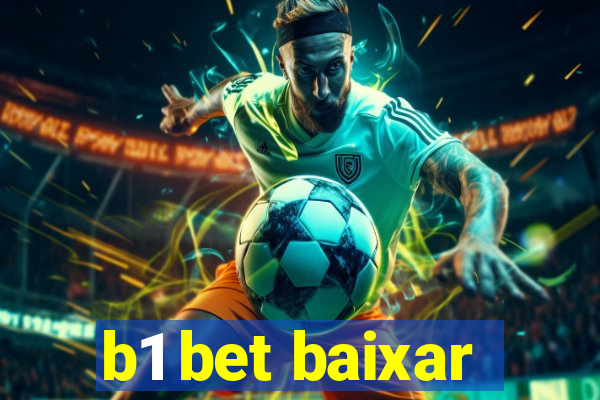 b1 bet baixar