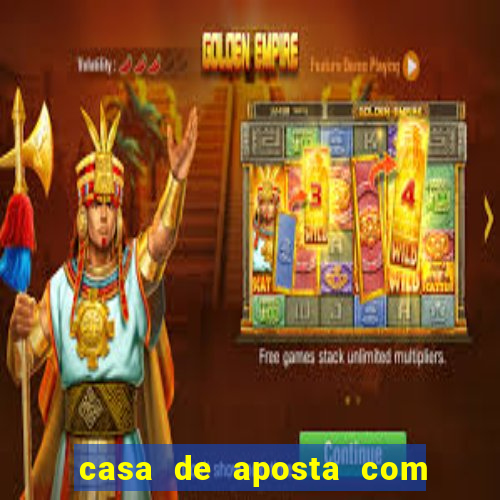 casa de aposta com bonus de cadastro sem deposito