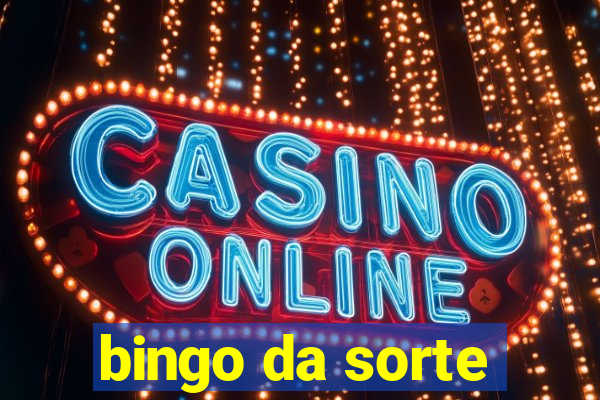 bingo da sorte