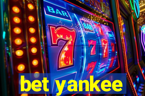 bet yankee