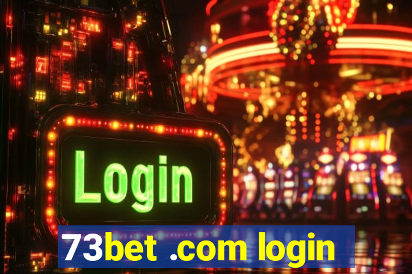 73bet .com login