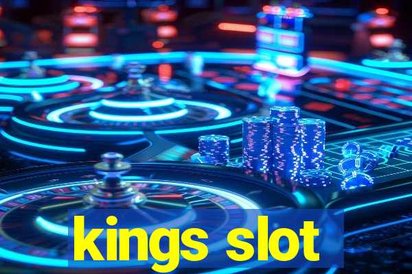 kings slot