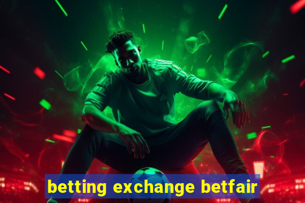 betting exchange betfair