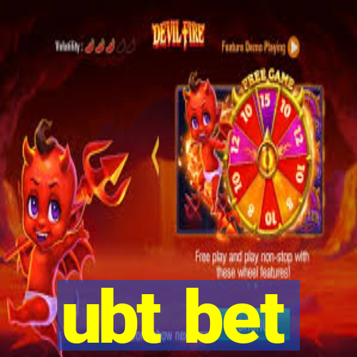 ubt bet