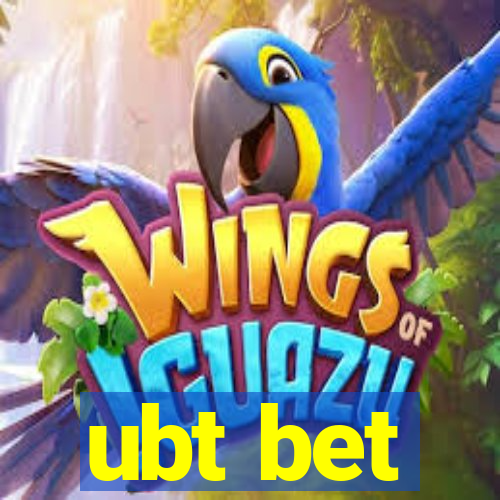 ubt bet