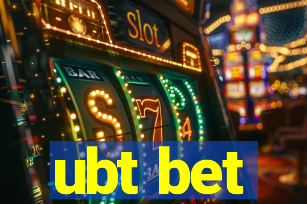 ubt bet