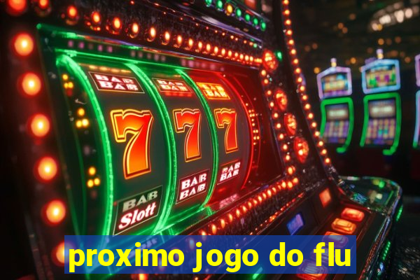 proximo jogo do flu