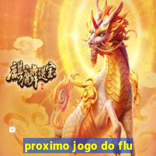 proximo jogo do flu