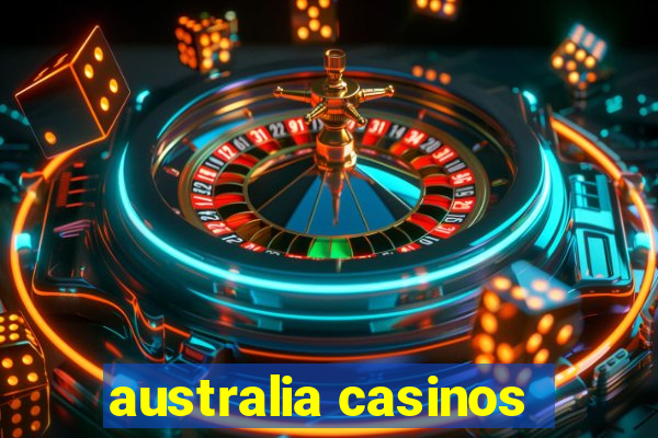 australia casinos