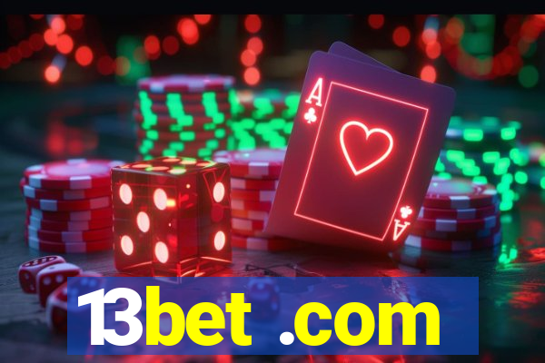 13bet .com