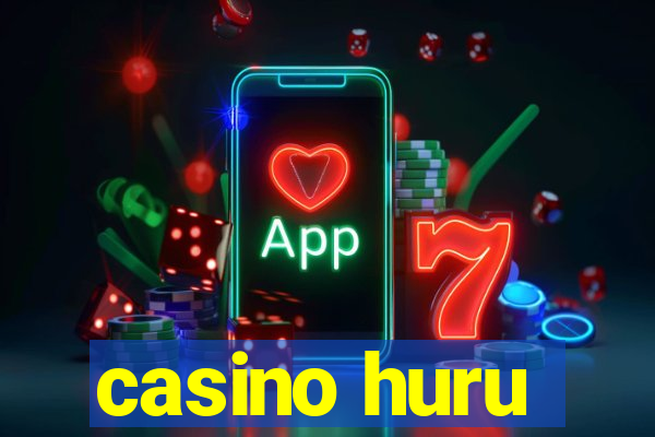 casino huru