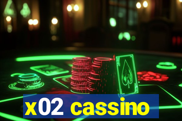 x02 cassino