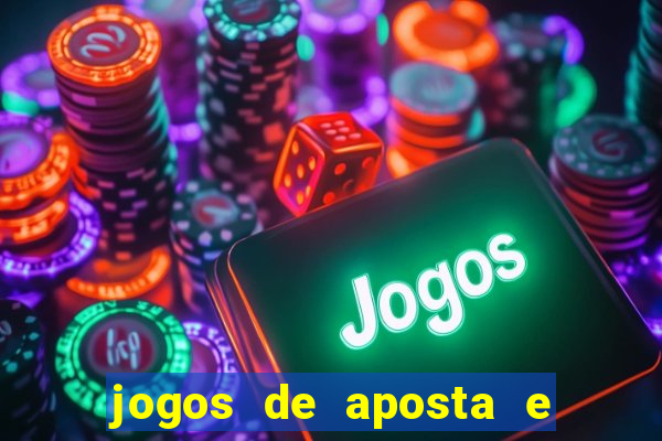 jogos de aposta e ganhar dinheiro