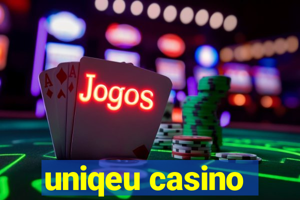 uniqeu casino