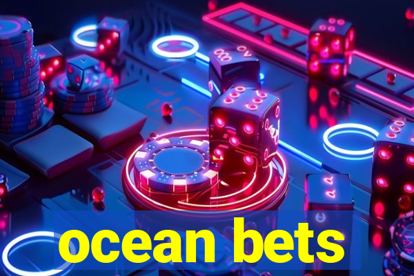 ocean bets