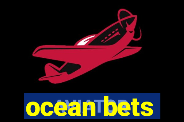 ocean bets