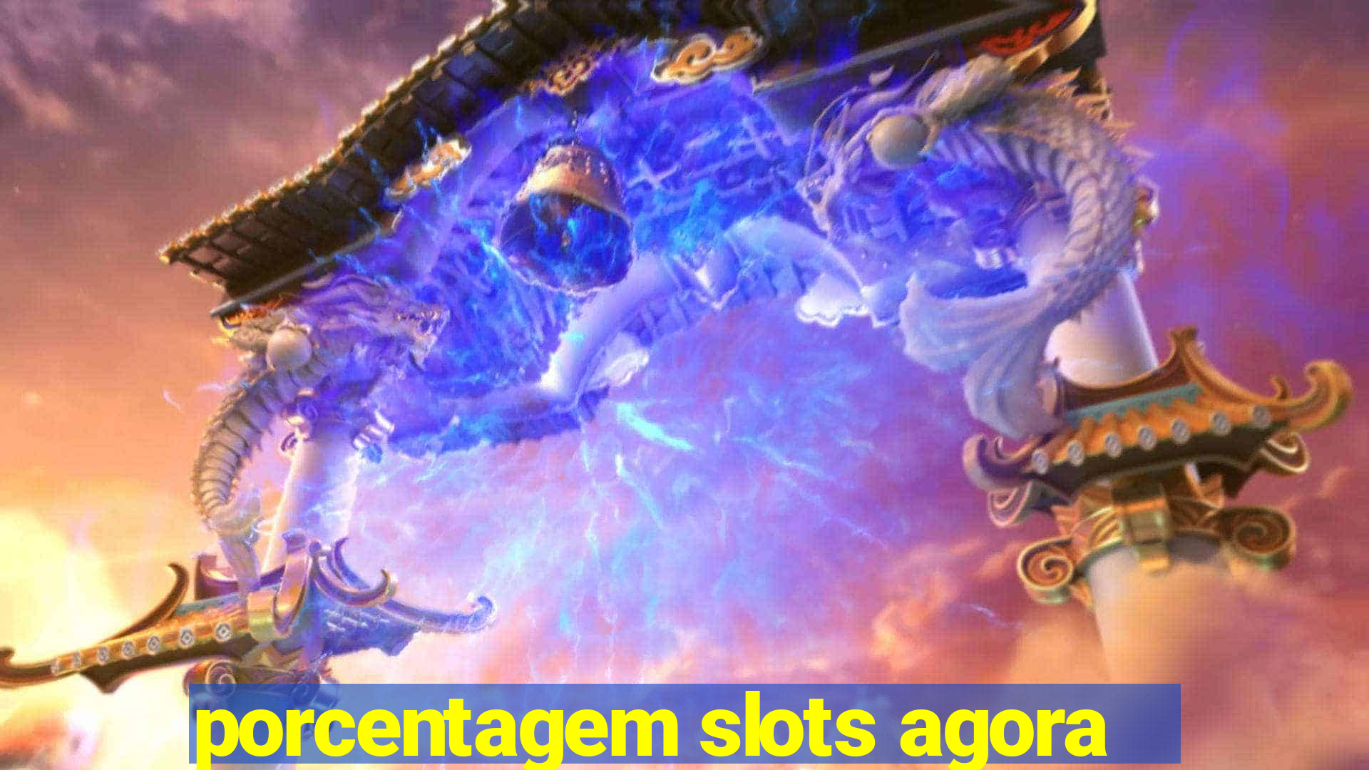 porcentagem slots agora