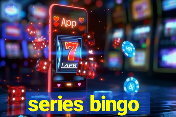 series bingo