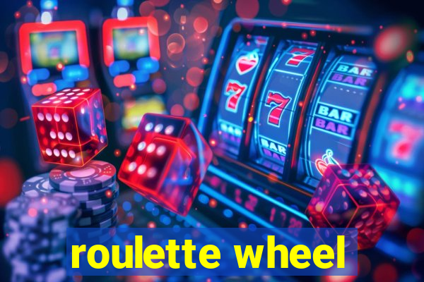 roulette wheel