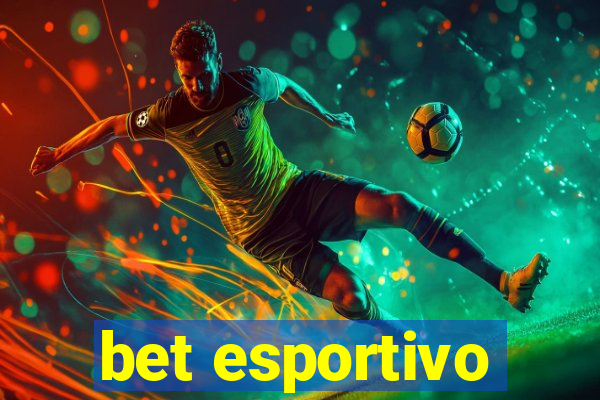 bet esportivo