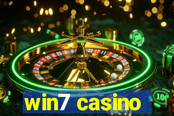 win7 casino