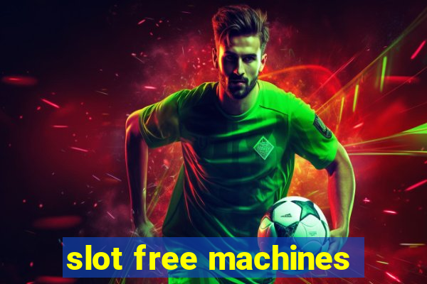 slot free machines