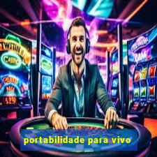 portabilidade para vivo