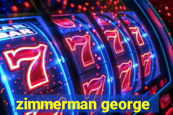 zimmerman george