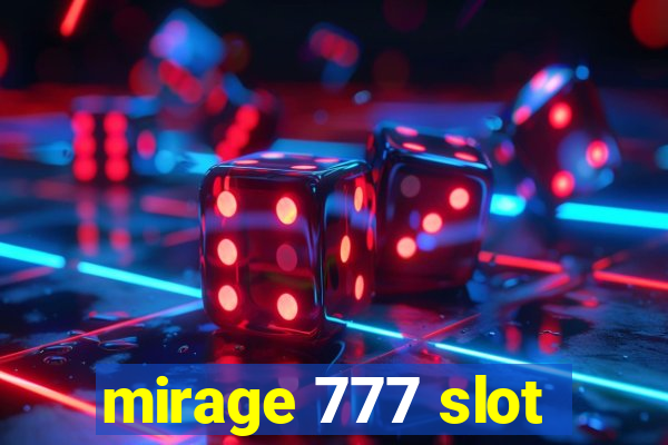 mirage 777 slot