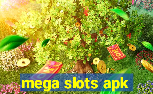 mega slots apk