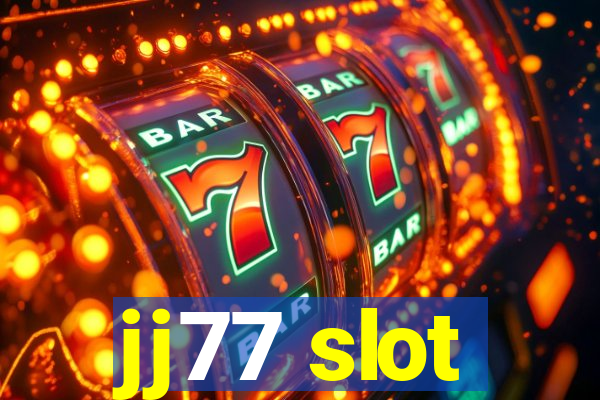 jj77 slot