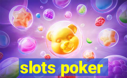 slots poker