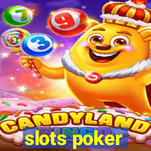 slots poker