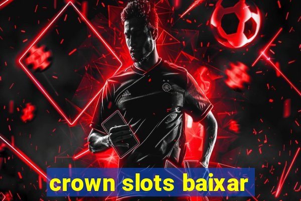 crown slots baixar