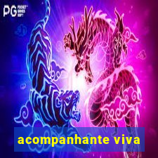 acompanhante viva