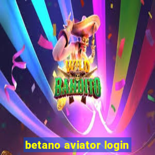 betano aviator login