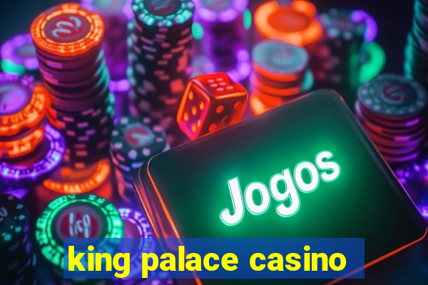 king palace casino