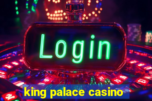 king palace casino