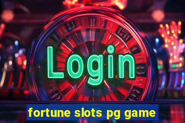 fortune slots pg game