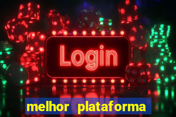 melhor plataforma de jogo