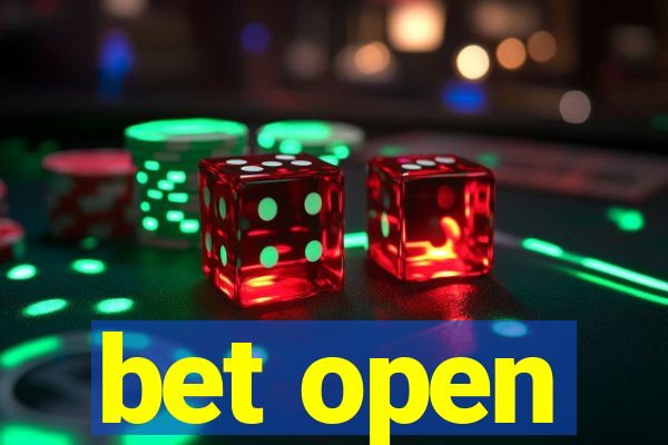 bet open