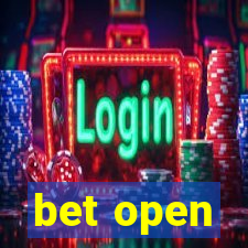 bet open