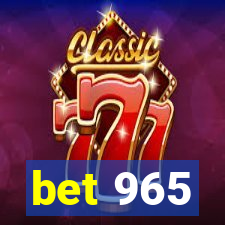 bet 965