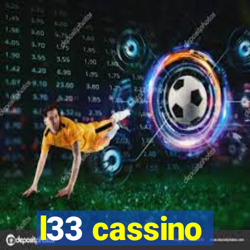 l33 cassino