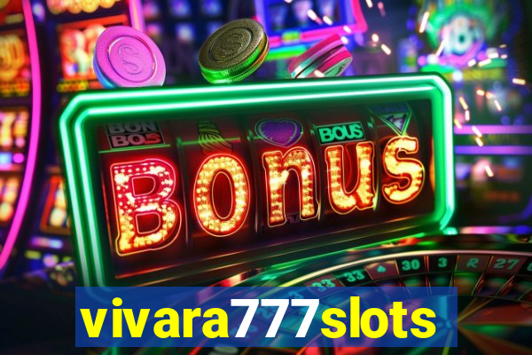 vivara777slots