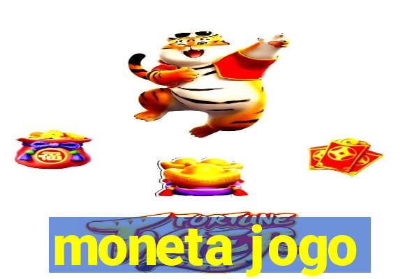 moneta jogo