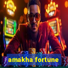 amakha fortune